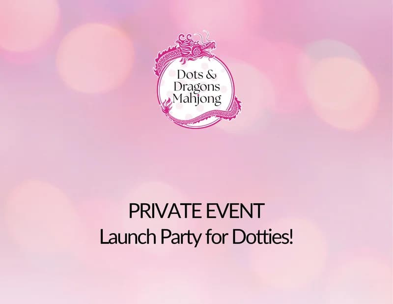 Launch Party for Dotties (IT'S OFFICIAL!)